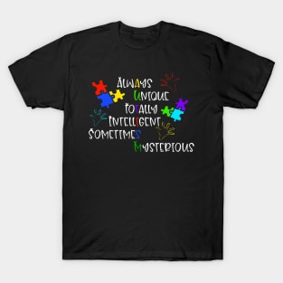 Always Unique Totally Intelligent Sometimes Mysterious T-Shirt